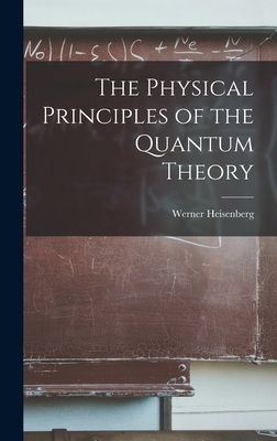 The Physical Principles of the Quantum Theory-cover