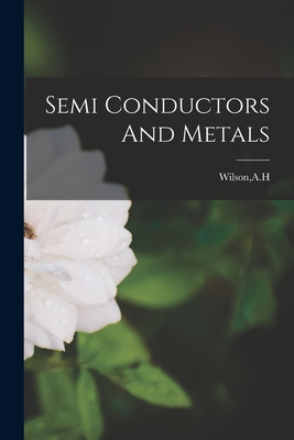 Semi Conductors And Metals-cover