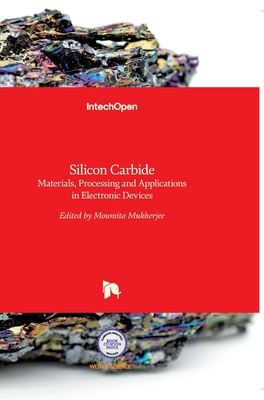 Silicon Carbide: Materials, Processing and Applications in Electronic Devices-cover