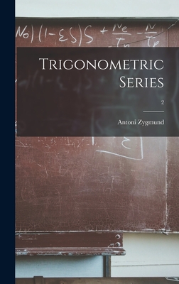 Trigonometric Series; 2-cover