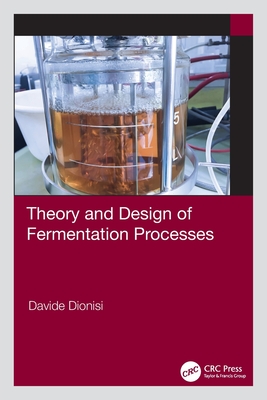 Theory and Design of Fermentation Processes-cover