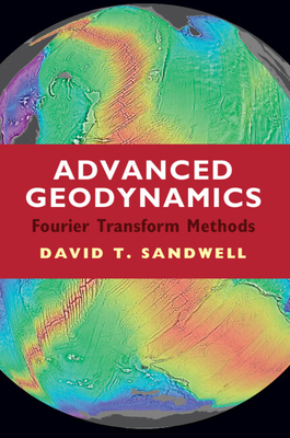 Advanced Geodynamics: The Fourier Transform Method-cover