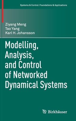 Modelling, Analysis, and Control of Networked Dynamical Systems-cover