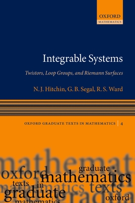 Integrable Systems: Twistors, Loop Groups, and Riemann Surfaces-cover