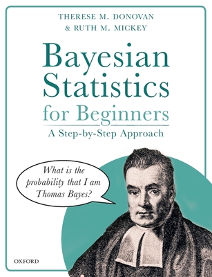 Bayesian Statistics for Beginners: A Step-By-Step Approach-cover
