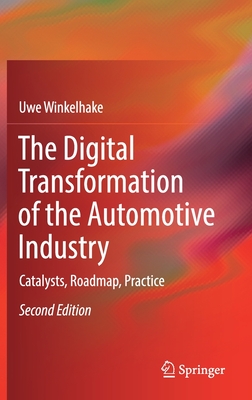 The Digital Transformation of the Automotive Industry: Catalysts, Roadmap, Practice-cover
