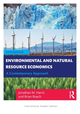Environmental and Natural Resource Economics: A Contemporary Approach - International Student Edition-cover