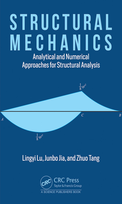 Structural Mechanics: Analytical and Numerical Approaches for Structural Analysis-cover