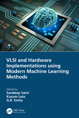 VLSI and Hardware Implementations Using Modern Machine Learning Methods-cover
