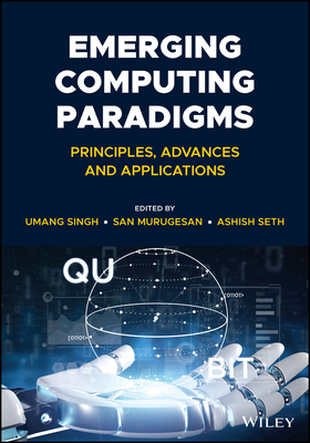 Emerging Computing Paradigms: Principles, Advances and Applications-cover