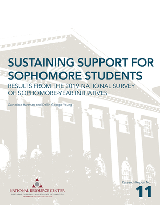 Sustaining Support for Sophomore Students: Results from the 2019 National Survey of Sophomore-Year Initiatives-cover