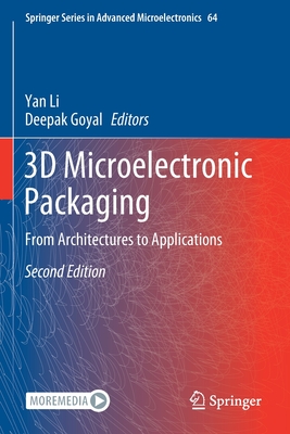3D Microelectronic Packaging: From Architectures to Applications-cover