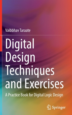 Digital Design Techniques and Exercises: A Practice Book for Digital Logic Design-cover