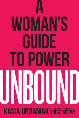 Unbound: A Woman's Guide to Power (Paperback)-cover