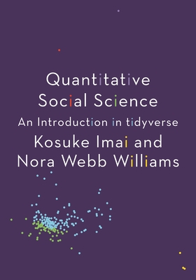 Quantitative Social Science: An Introduction in Tidyverse-cover