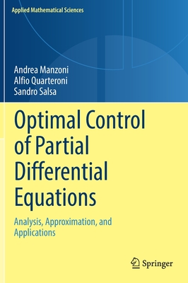 Optimal Control of Partial Differential Equations: Analysis, Approximation, and Applications-cover