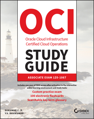 Oracle Cloud Infrastructure Operations Associate Certification Study Guide: Exam 1z0-1067-cover