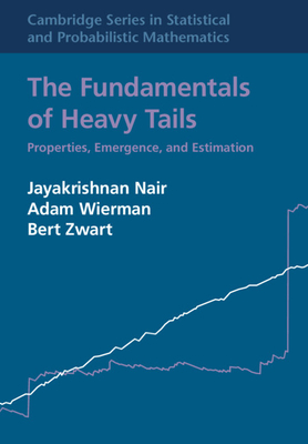 The Fundamentals of Heavy Tails: Properties, Emergence, and Estimation-cover