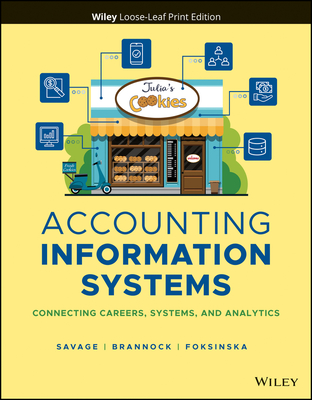 Accounting Information Systems: Connecting Careers, Systems, and Analytics-cover