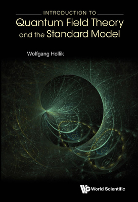 Introduction to Quantum Field Theory and the Standard Model-cover