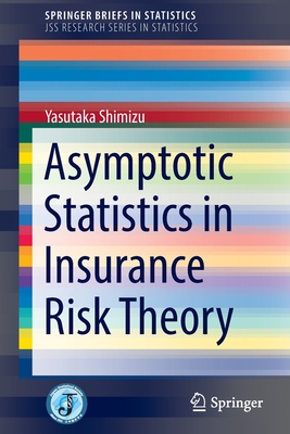 Asymptotic Statistics in Insurance Risk Theory-cover
