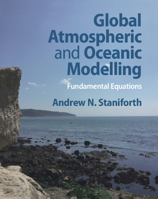 Global Atmospheric and Oceanic Modelling: Fundamental Equations-cover