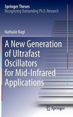 A New Generation of Ultrafast Oscillators for Mid-Infrared Applications-cover