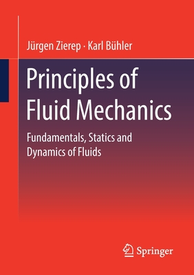 Principles of Fluid Mechanics: Fundamentals, Statics and Dynamics of Fluids-cover
