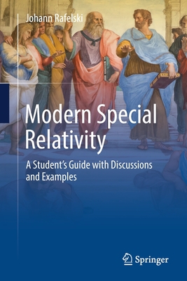 Modern Special Relativity: A Student's Guide with Discussions and Examples-cover