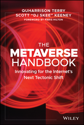 The Metaverse Handbook: Innovating for the Internet's Next Tectonic Shift-cover