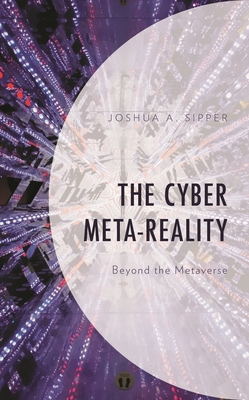 The Cyber Meta-Reality: Beyond the Metaverse-cover