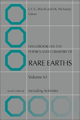 Handbook on the Physics and Chemistry of Rare Earths: Including Actinides Volume 61-cover