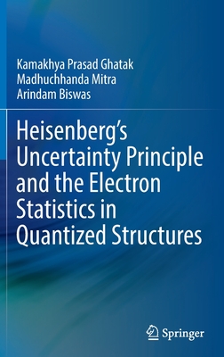 Heisenberg's Uncertainty Principle and the Electron Statistics in Quantized Structures-cover