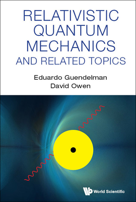 Relativistic Quantum Mechanics and Related Topics-cover