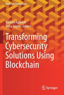 Transforming Cybersecurity Solutions using Blockchain-cover