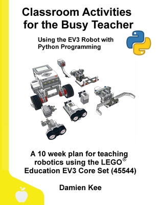 Classroom Activities for the Busy Teacher: EV3 with Python-cover