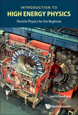 Introduction to High Energy Physics: Particle Physics for the Beginner-cover