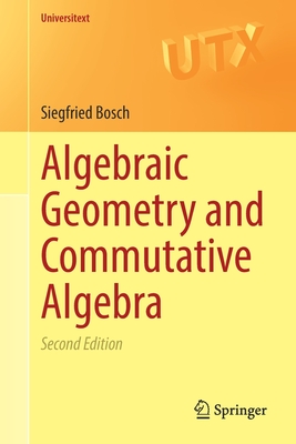 Algebraic Geometry and Commutative Algebra-cover
