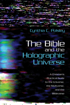 The Bible and the Holographic Universe-cover