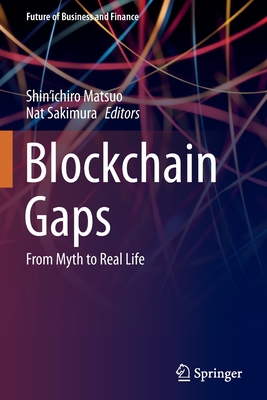 Blockchain Gaps: From Myth to Real Life-cover