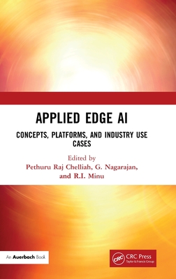 Applied Edge AI: Concepts, Platforms, and Industry Use Cases