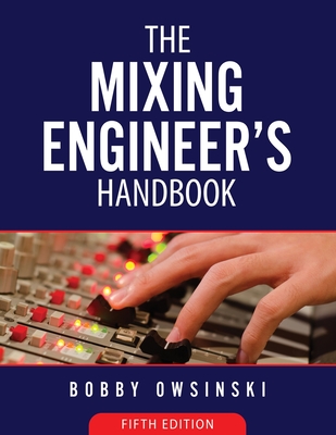 The Mixing Engineer's Handbook 5th Edition-cover