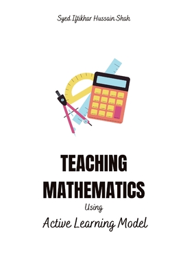 Teaching Mathematics - Using Active Learning Model-cover