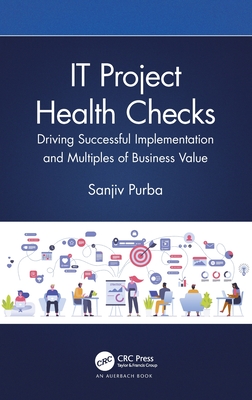 IT Project Health Checks: Driving Successful Implementation and Multiples of Business Value-cover