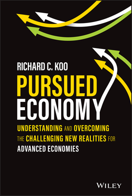 Pursued Economy: Understanding and Overcoming the Challenging New Realities for Advanced Economies-cover
