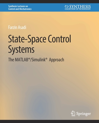 State-Space Control Systems: The MATLAB(R)/Simulink(R) Approach-cover