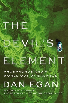 The Devil's Element: Phosphorus and a World Out of Balance-cover