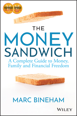 The Money Sandwich: A Complete Guide to Money, Family and Financial Freedom-cover