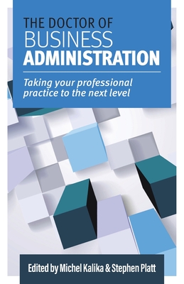 The Doctor of Business Administration: Taking your professional practice to the next level-cover