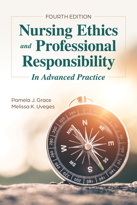 Nursing Ethics and Professional Responsibility in Advanced Practice-cover